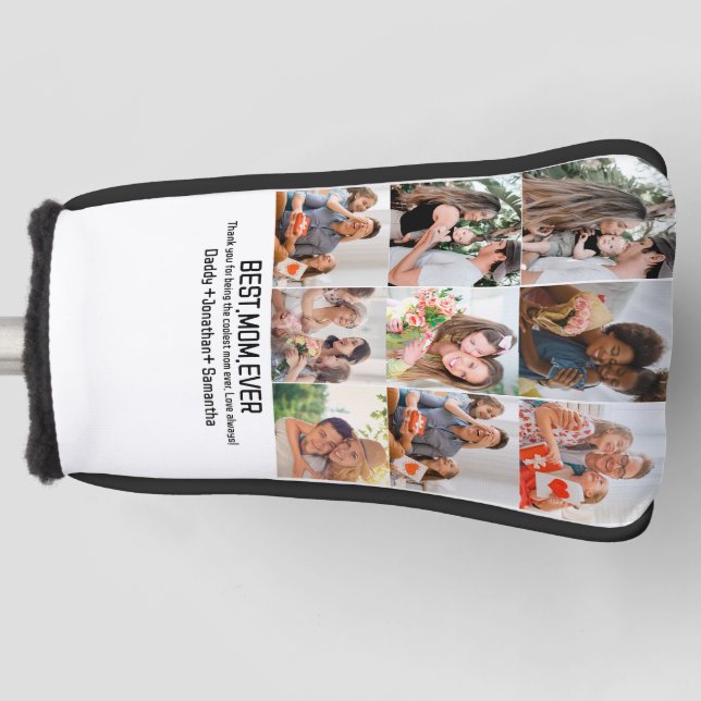 Gift For Best Mom Ever Family Photo Collage Golf Head Cover (Front)