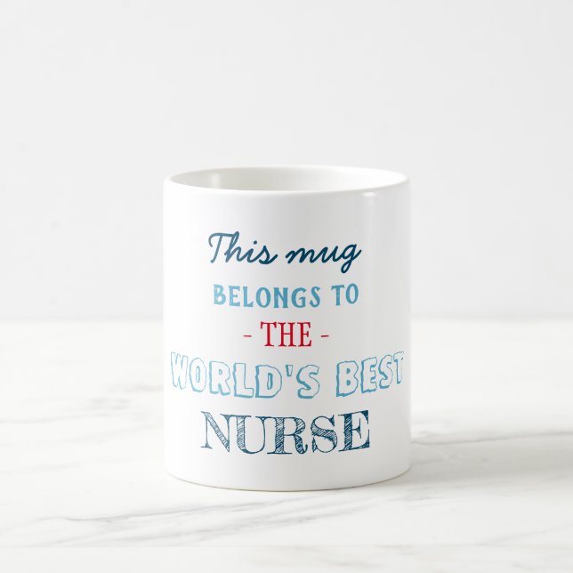 Gift for best Nurse Coffee Mug (Center)