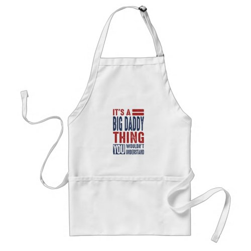 Gift for Big Daddy Adult Apron