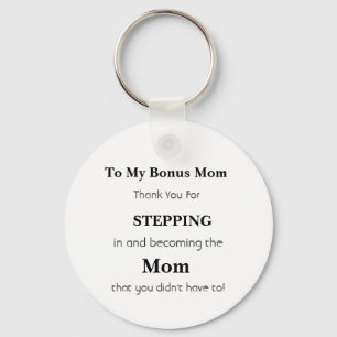 Gift For Bonus Mom - Gift For Mother- Keychain