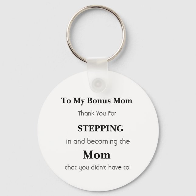 Gift For Bonus Mom - Gift For Mother- Keychain (Front)