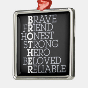 Gift for Brother Metal Ornament
