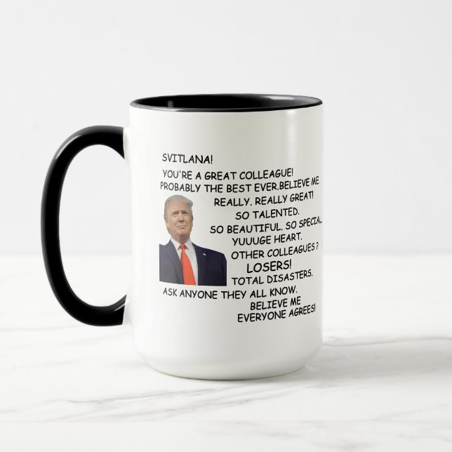Gift for Colleague custom Trump,Humorous Trump  Mug (Left)