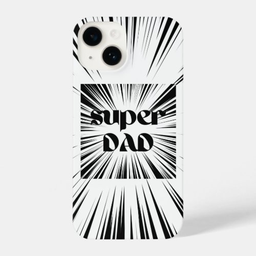 Gift for Dad Birthday Gift Father Super Dad  iPhone 14 Case
