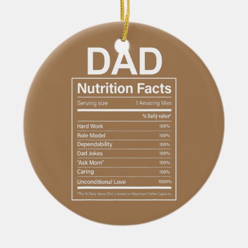 Gift For Dad Fathers Day Gift Dad Nutrition Ceramic Ornament