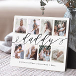 Gift for Daddy | Father's Day Photo Collage Plaque<br><div class="desc">Send a beautiful personalized gift to your father that he'll cherish forever. Special personalized father's day family photo collage plaque to display your own special family photos and memories. Our design features a simple 8 photo collage design with "daddy" designed in a beautiful handwritten black script style. Each photo is...</div>