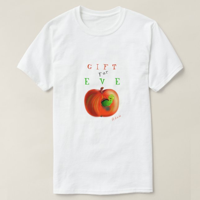 Gift For Eve - Paradise Apple - From Adam - Funny T-Shirt (Design Front)