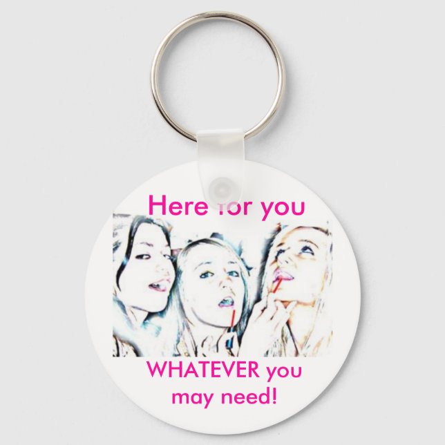 Gift for Friend: Here For You Keychain (Front)
