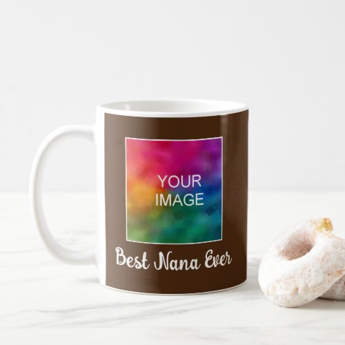Gift For Grandmother Best Nana Ever Custom Script Coffee Mug