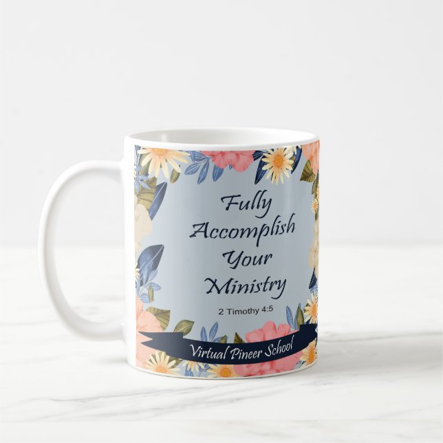 Gift for JW Pioneer: Fully accomplish ministry Coffee Mug (Left)