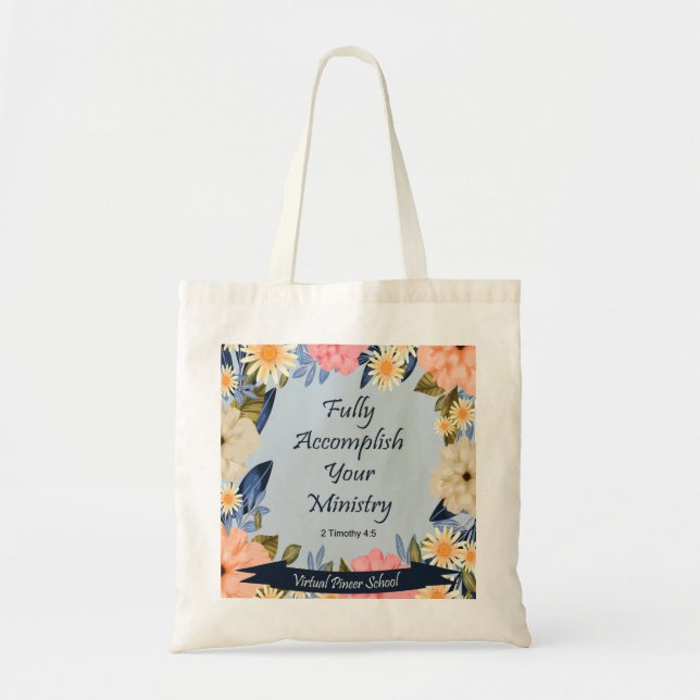 Gift for JW Pioneer: Fully accomplish ministry Tote Bag (Front)