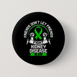 Gift For Kidney Disease Patients - Ckd Awareness R Button