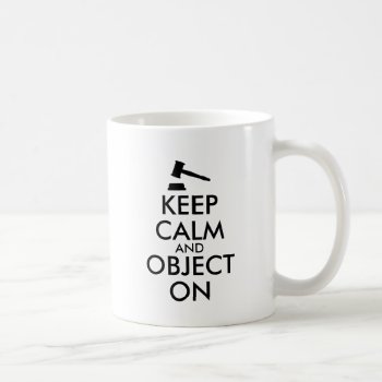 Gift For Lawyer Attorney Judge Law Student Or Prof Coffee Mug by keepcalmandyour at Zazzle