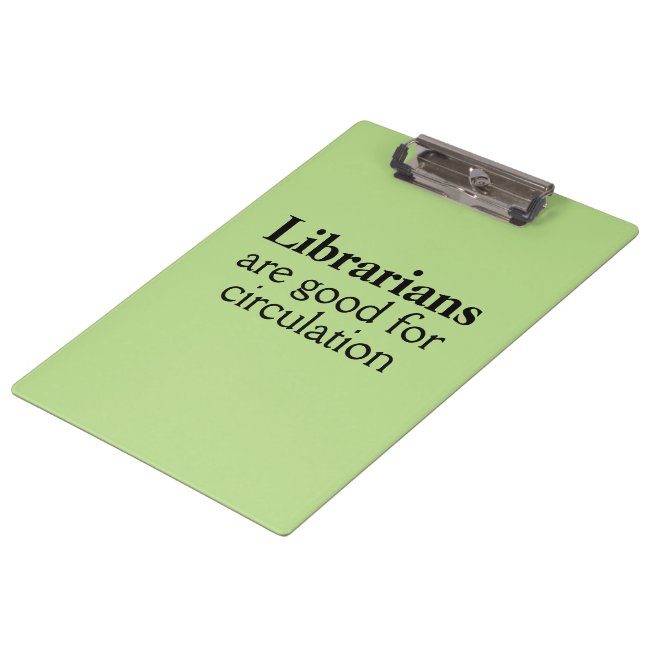 Gift for Librarian Clipboard Funny Circulation Pun