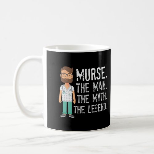 Gift For Male Nurse Funny Murse Shirt Male Nurse Coffee Mug
