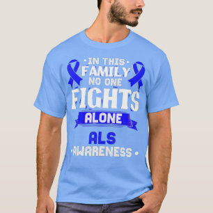 Gift for MND Patients - ALS Awareness  T-Shirt