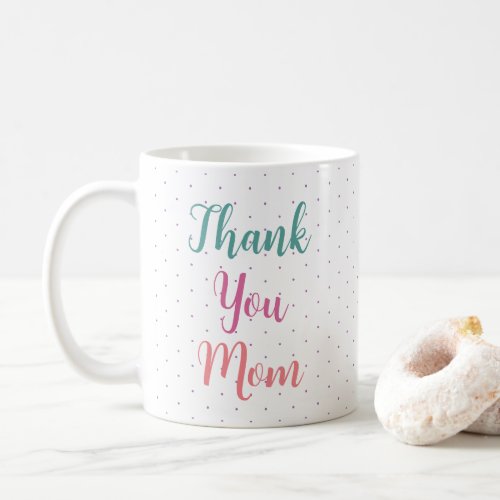 Gift For Mom Colorful Template Modern Elegant  Coffee Mug