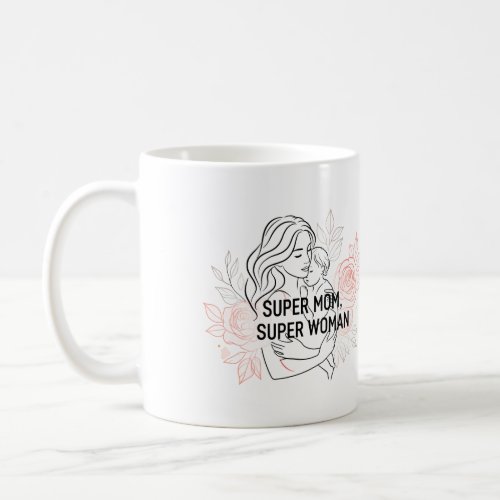 Gift For Mom Design of Mom With Baby Coffee Mug