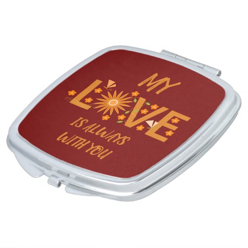 GIFT FOR MOM SISTER DAUGHTER FRIEND girlfriend Compact Mirror