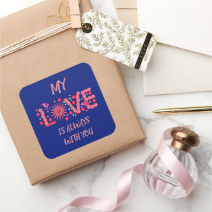GIFT FOR MOM, SISTER, DAUGHTER, FRIEND, GIRLFRIEND SQUARE STICKER