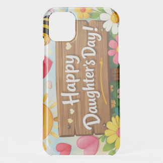 GIFT FOR MOM, SISTER, DAUGHTER, FRIEND, GIRLFRIEND iPhone 11 CASE