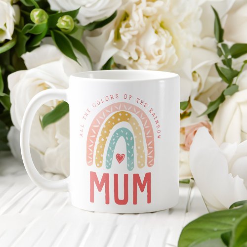 Gift For Mum  All The Colors of The Rainbow Coffee Mug