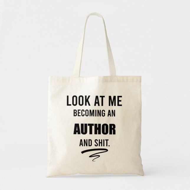 Gift For New Writer Funny Author School Graduation Tote Bag (Front)