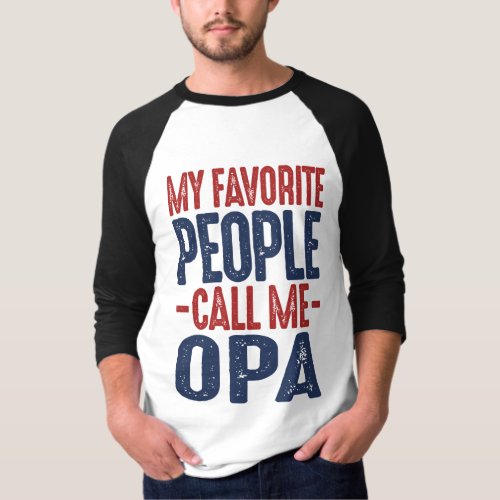 Gift for Opa T_Shirt