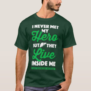 Gift for Organ Recipient Liver Transplant T-Shirt