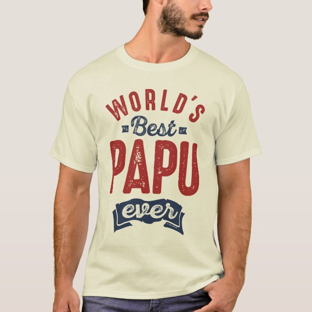 Gift for Papu T-Shirt (Front)
