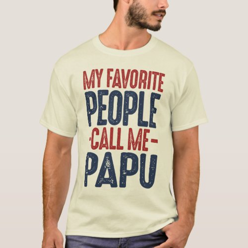 Gift for Papu T_Shirt