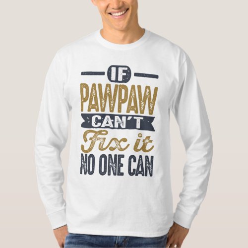 Gift for Paw Paw T_Shirt