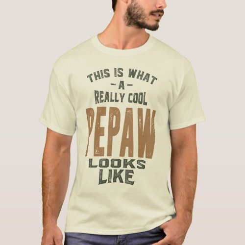 Gift for Pepaw T_Shirt