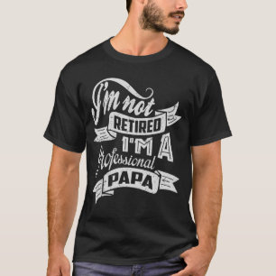 Gift for Professional Papa T-Shirt