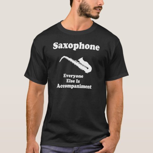 Gift for Saxophone Player T_Shirt