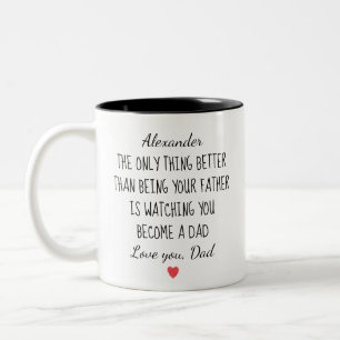 Gift for Son from Dad Watching You Become a Dad Two-Tone Coffee Mug
