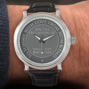 Gift for Son on his 21st Birthday Watch