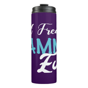 GIft for the Best Grammy (Grandma) EVER! Thermal Tumbler