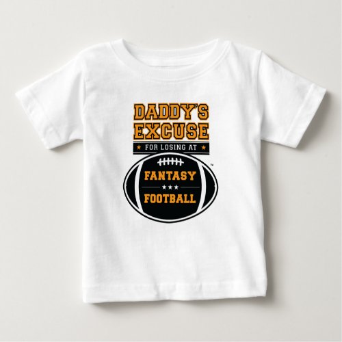 Gift for the Fantasy Football Dad in the League Baby T_Shirt