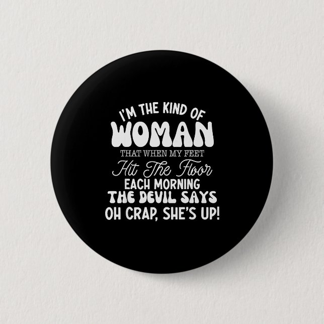 Gift For Women Motivational Quote Confident Woman  Button (Front)