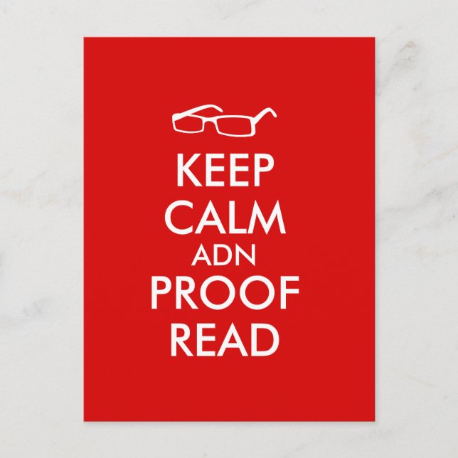 Gift for Writers Keep Calm and Proofread Postcard (Front)