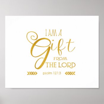 Gift From The Lord  Gold Font Poster by LightinthePath at Zazzle