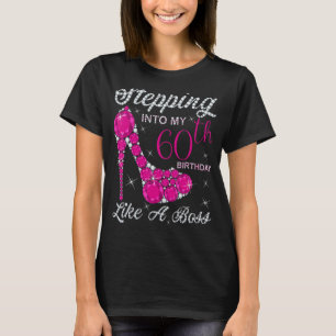 Gift Girls,Queens,Stepping Into My 60th Birthday L T-Shirt