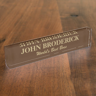 Gift idea!! Custom World's best boss name plate