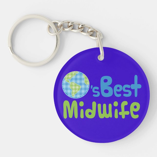 Gift Idea For Midwife (Worlds Best) Keychain (Front)