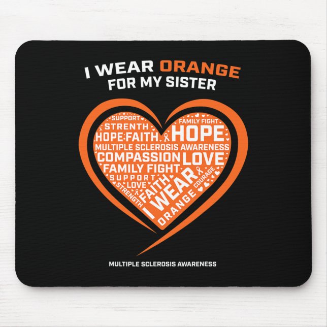 Gift Ms Apparel Orange Sister Multiple Sclerosis A Mouse Pad (Front)