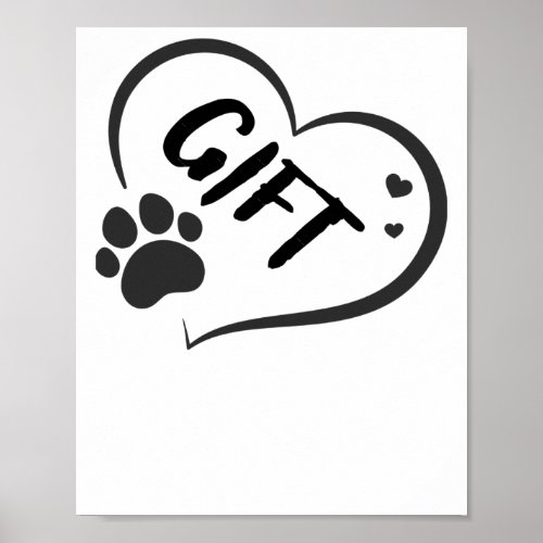 Gift Name In A Heart With A Paw  Poster