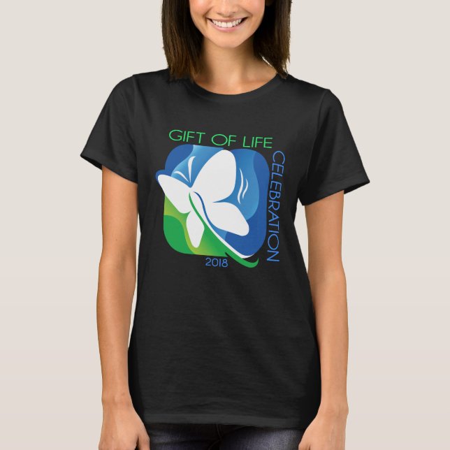 Gift of Life Celebration 2018 T-Shirt (Front)