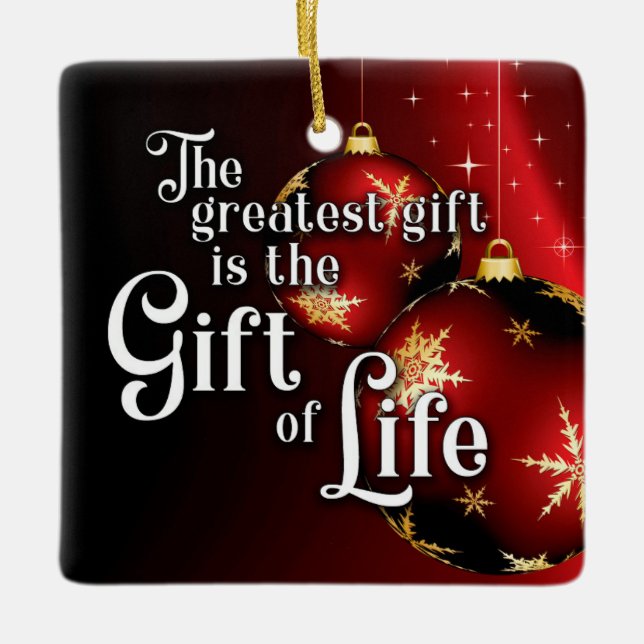 Gift of Life Donate Life Christmas Transplant Ceramic Ornament (Front)