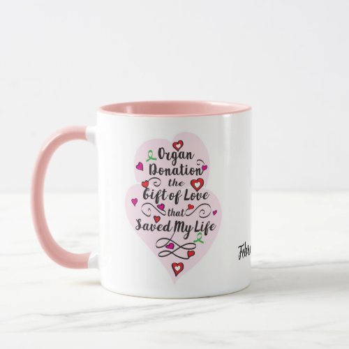 Gift of Love Organ Donation Coffee Mug